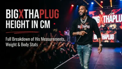 BigXthaPlug height in centimeters with reported measurements, estimated weight, and body stats